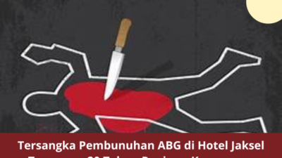 Tersangka Pembunuhan ABG di Hotel Jaksel Terancam 20 Tahun Penjara: Kasus yang Mengguncang Jakarta Selatan