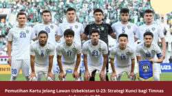 Pemutihan Kartu Jelang Lawan Uzbekistan U-23: Strategi Kunci bagi Timnas Indonesia U-23