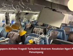 Singapore Airlines Tragedi Turbulensi Ekstrem: Kesaksian Ngeri Para Penumpang