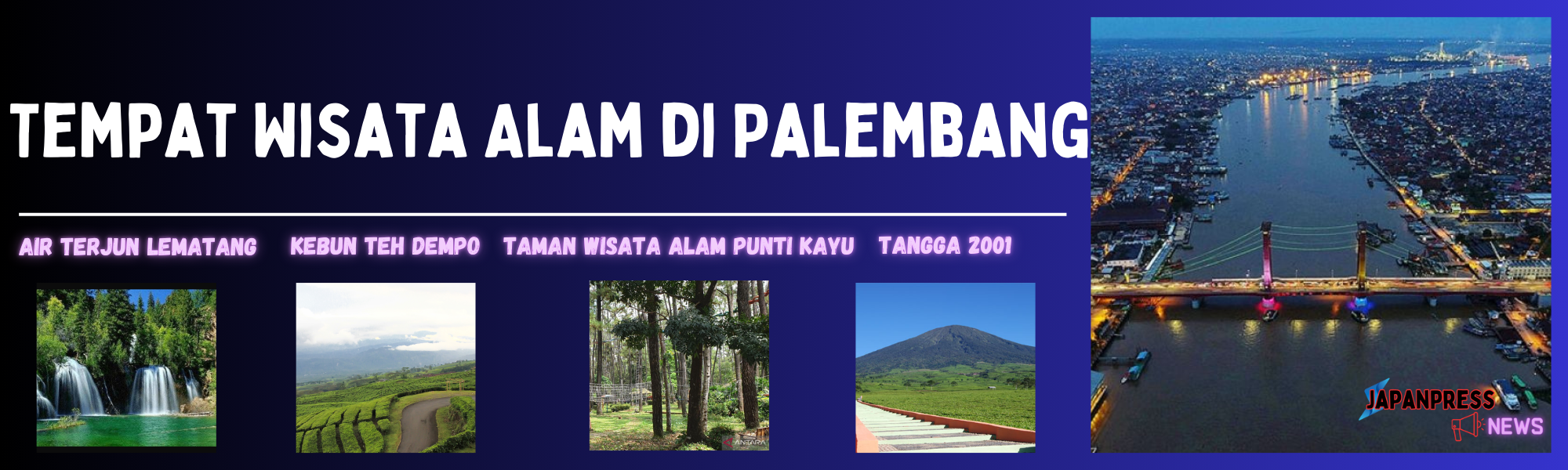 Tempat Wisata Alam di Palembang