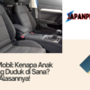 Jok Depan Mobil: Kenapa Anak Kecil Dilarang Duduk di Sana? Temukan 4 Alasannya!