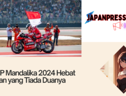 MotoGP Mandalika 2024 Hebat – Balapan yang Tiada Duanya