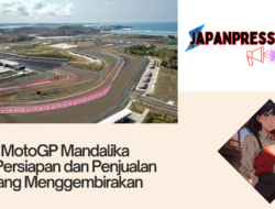 Heboh MotoGP Mandalika 2024: Persiapan dan Penjualan Tiket yang Menggembirakan