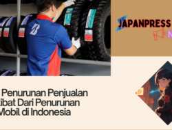 Heboh Penurunan Penjualan Ban Akibat Dari Penurunan Pasar Mobil di Indonesia