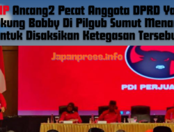 PDIP Ancang2 Pecat Anggota DPRD Yang Dukung Bobby Di Pilgub Sumut Menarik Untuk Disaksikan Ketegasan Tersebut