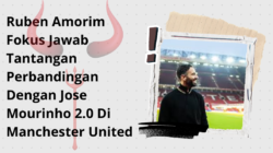 Ruben Amorim Fokus Jawab Tantangan Perbandingan Dengan Jose Mourinho 2.0 Di Manchester United