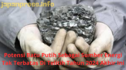 Potensi Batu Putih Sebagai Sumber Energi Tak Terbatas Di Telitih Tahun 2024 Akhir Ini