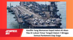 Konflik Yang Memanas Kapal Induk AS Akan Tiba Di Lokasi Timur Tengah Dalam 1 Minggu Semua Parlement Siap Siaga