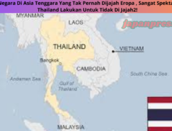 Thailand Negara Di Asia Tenggara Yang Tak Pernah Dijajah Eropa , Sangat Spektakuler Yang Thailand Lakukan Untuk Tidak Di Jajah2!