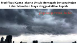 Modifikasi Cuaca Jakarta Untuk Mencegah Bencana Hujan Lebat Memakan Biaya Hingga 4 Miliar Rupiah